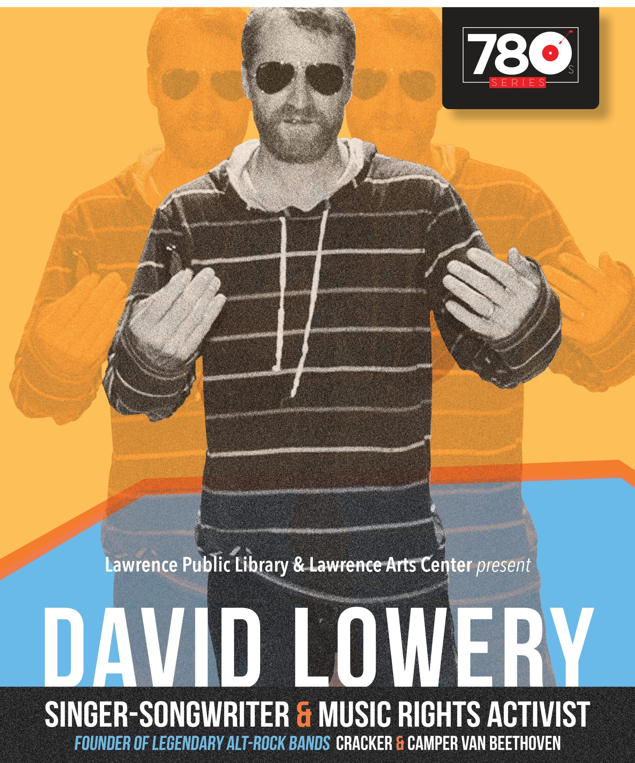 Lawrence Public Library and Lawrence Arts Center present David Lowery, singer-songwriter, music rights activist, and FOUNDER of LEGENDARY ALT-ROCK BANDS Cracker & Camper Van Beethoven
