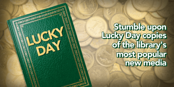 Strike library gold with 'Lucky Day' copies of popular media